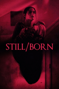 Still/Born (2018) Official Image | AndyDay