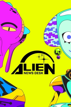 Alien News Desk (2019) Official Image | AndyDay