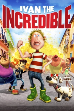 Ivan the Incredible (2012) Official Image | AndyDay