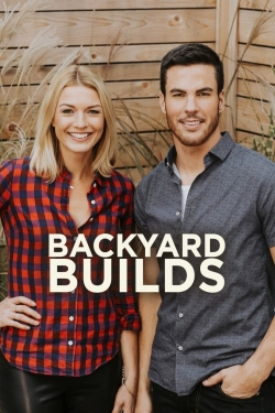 Backyard Builds (2017) Official Image | AndyDay