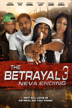 The Betrayal 3: Neva Ending (2023) Official Image | AndyDay