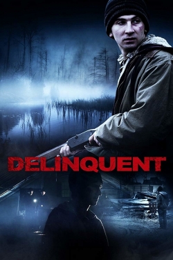 Delinquent (2016) Official Image | AndyDay