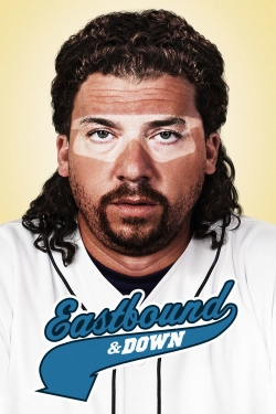 Eastbound & Down (2009) Official Image | AndyDay