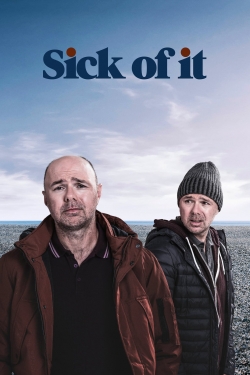 Sick of It (2018) Official Image | AndyDay