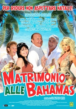 Matrimonio alle Bahamas (2007) Official Image | AndyDay