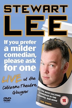 Stewart Lee: If You Prefer a Milder Comedian, Please Ask for One (2010) Official Image | AndyDay
