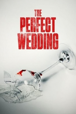 The Perfect Wedding (2021) Official Image | AndyDay