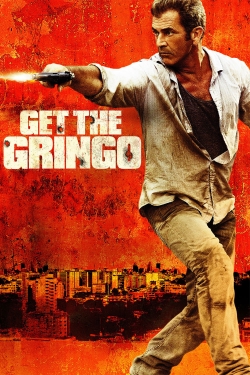Get the Gringo (2012) Official Image | AndyDay