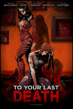 To Your Last Death (2019) Official Image | AndyDay