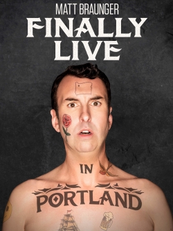 Matt Braunger: Finally Live in Portland (2019) Official Image | AndyDay