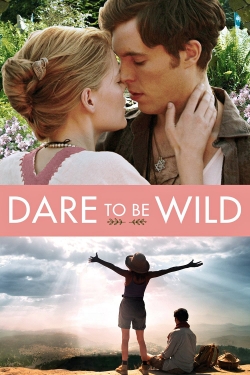 Dare to Be Wild (2015) Official Image | AndyDay