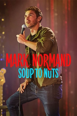 Mark Normand: Soup to Nuts (2023) Official Image | AndyDay
