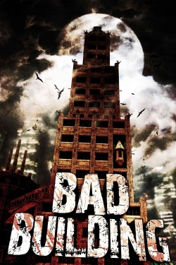 Bad Building (2015) Official Image | AndyDay