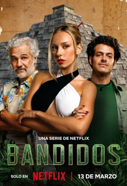 Bandidos (2024) Official Image | AndyDay