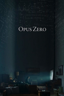 Opus Zero (2017) Official Image | AndyDay