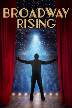 Broadway Rising (2022) Official Image | AndyDay