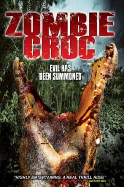 A Zombie Croc: Evil Has Been Summoned (0000) Official Image | AndyDay