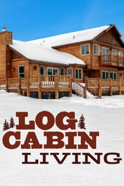 Log Cabin Living (2014) Official Image | AndyDay