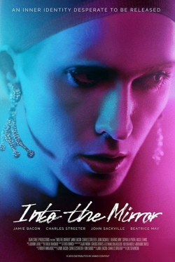 Into the Mirror (2018) Official Image | AndyDay