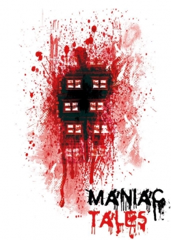 Maniac Tales (2016) Official Image | AndyDay