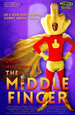 The Middle Finger (2016) Official Image | AndyDay
