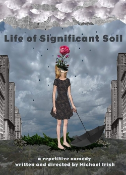 Life of Significant Soil (2016) Official Image | AndyDay