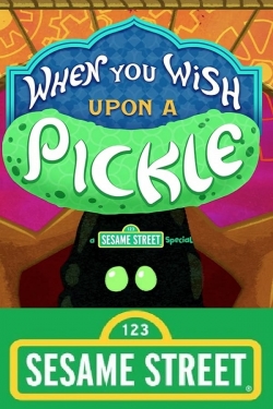 When You Wish Upon a Pickle: A Sesame Street Special (2018) Official Image | AndyDay