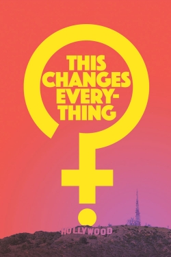 This Changes Everything (2019) Official Image | AndyDay