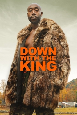 Down with the King (2021) Official Image | AndyDay