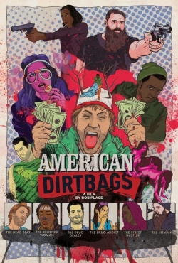 American Dirtbags (2015) Official Image | AndyDay