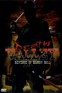 Death Valley: The Revenge of Bloody Bill (2004) Official Image | AndyDay