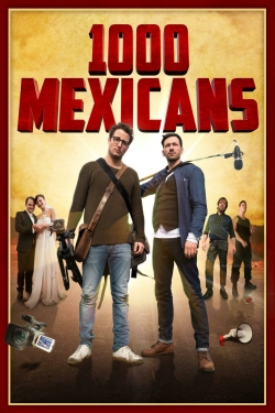 1000 Mexicans (2016) Official Image | AndyDay