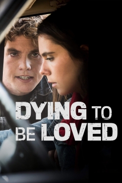 Dying to Be Loved (2016) Official Image | AndyDay