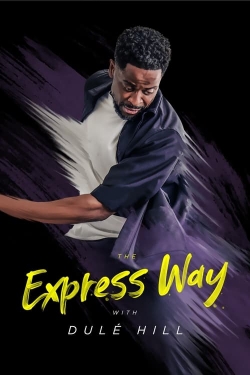 The Express Way with Dulé Hill (2024) Official Image | AndyDay
