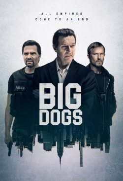 Big Dogs (2018) Official Image | AndyDay