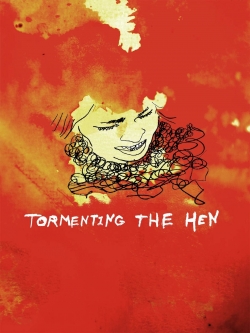 Tormenting the Hen (2017) Official Image | AndyDay