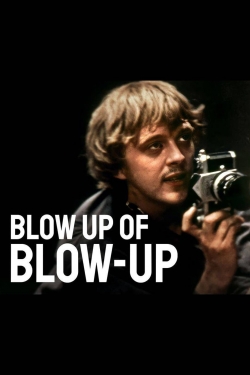 Blow Up of Blow-Up (2016) Official Image | AndyDay