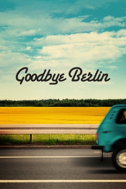 Goodbye Berlin (2016) Official Image | AndyDay