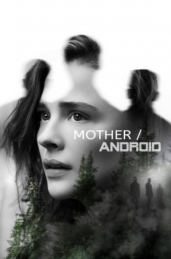 Mother/Android (2021) Official Image | AndyDay