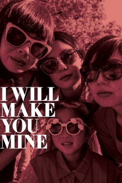 I Will Make You Mine (2020) Official Image | AndyDay