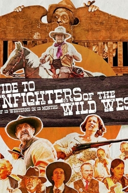 A Guide to Gunfighters of the Wild West (2021) Official Image | AndyDay