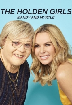 The Holden Girls: Mandy & Myrtle (2021) Official Image | AndyDay