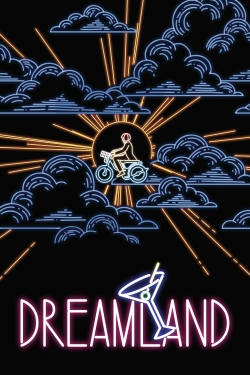 Dreamland (2016) Official Image | AndyDay