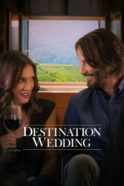 Destination Wedding (2018) Official Image | AndyDay