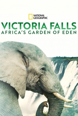Victoria Falls: Africa's Garden of Eden (2021) Official Image | AndyDay