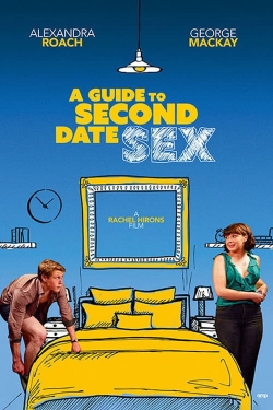 A Guide to Second Date Sex (2019) Official Image | AndyDay