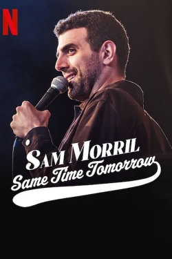 Sam Morril: Same Time Tomorrow (2022) Official Image | AndyDay