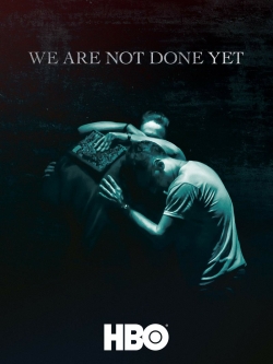 We Are Not Done Yet (2018) Official Image | AndyDay