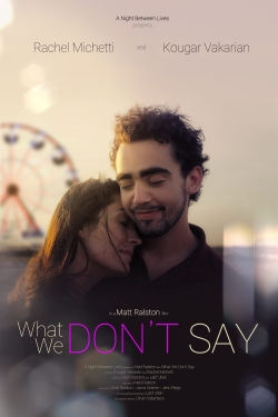 What We Don't Say (2019) Official Image | AndyDay