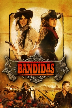 Bandidas (2006) Official Image | AndyDay